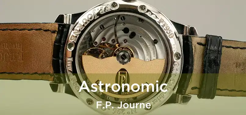 Astronomic F.P. Journe