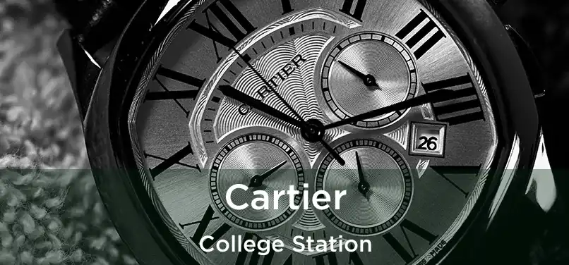 Cartier College Station