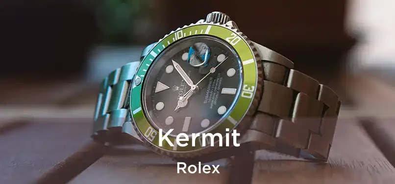 Kermit Rolex