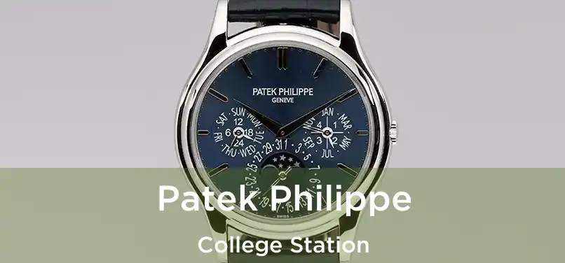 Patek Philippe College Station