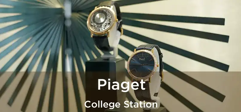 Piaget College Station