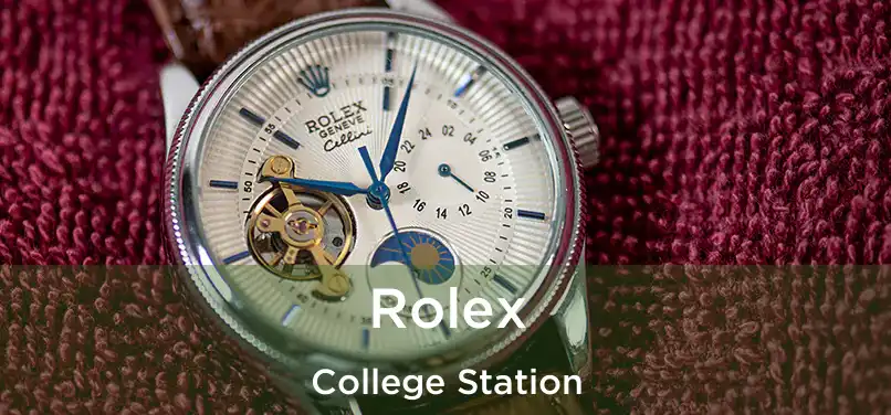 Rolex College Station